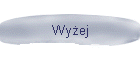 Wy�ej